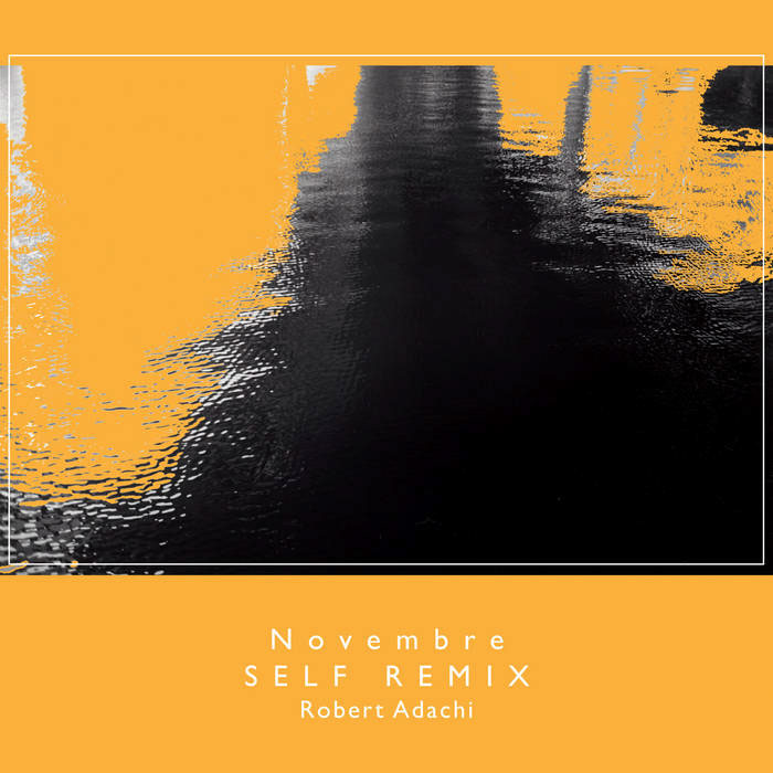 November Self Remix
